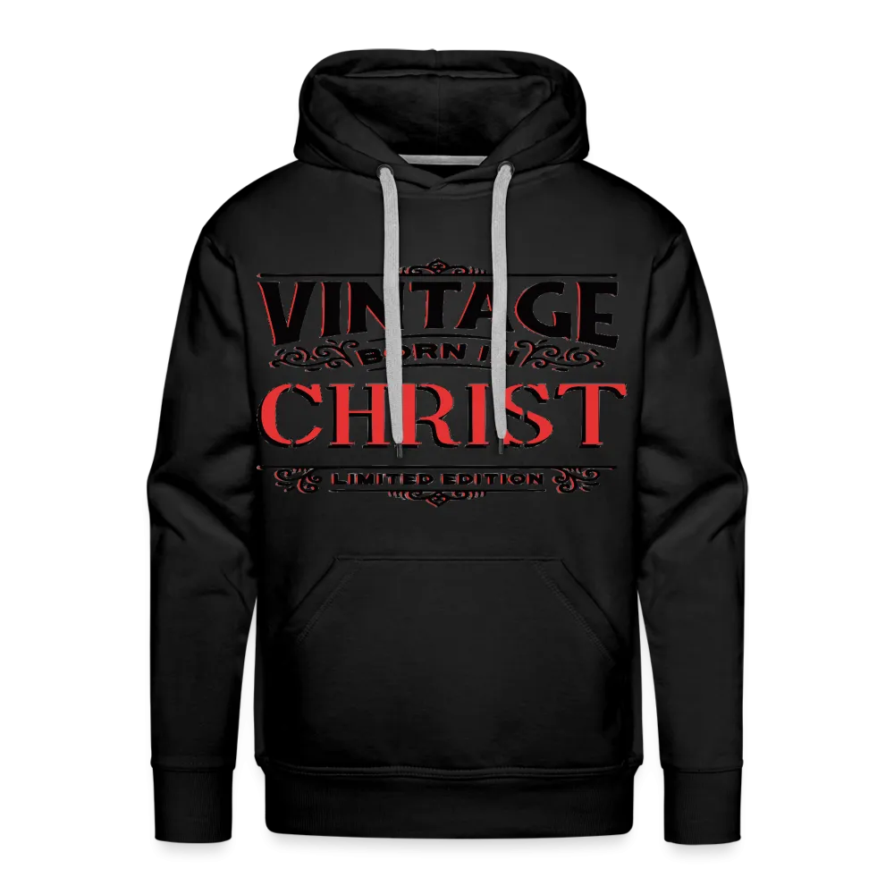 "BORN IN CHRIST" Hoodie