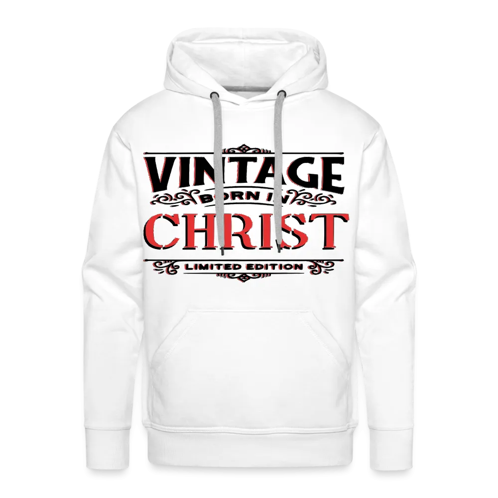 "BORN IN CHRIST" Hoodie