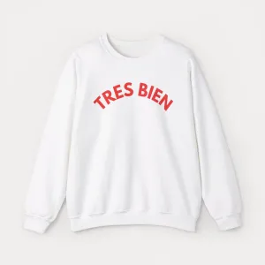 Tres Bien Sweatshirt