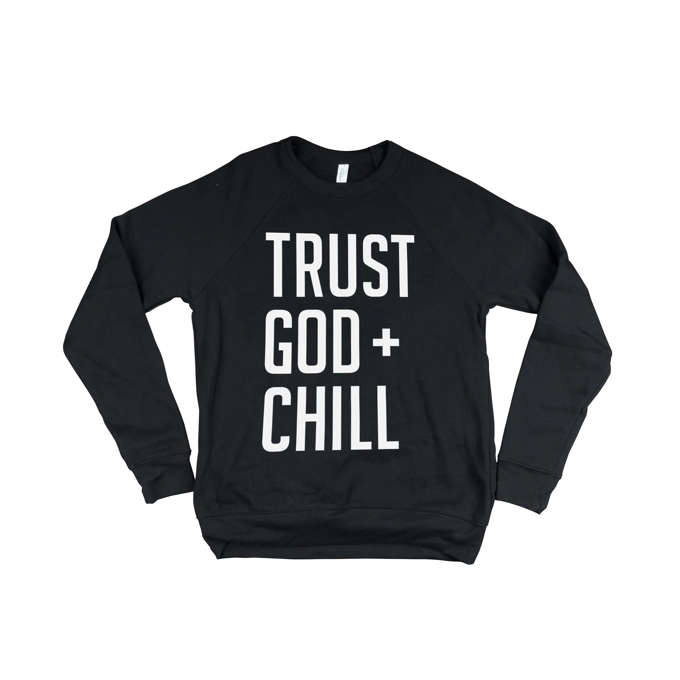 Trust God   Chill Adult Drop Shoulder Sweatshirt