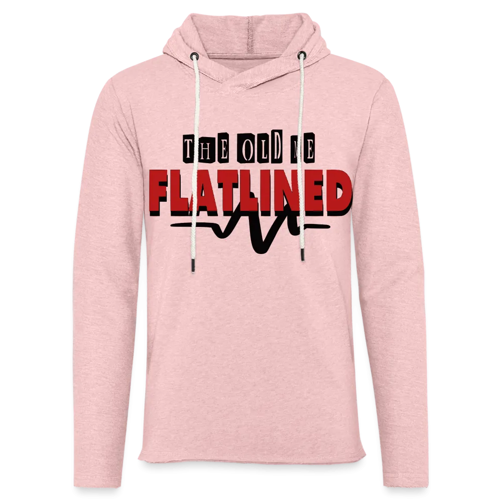 Unisex "THE OLD ME FLATLINED" Terry Hoodie