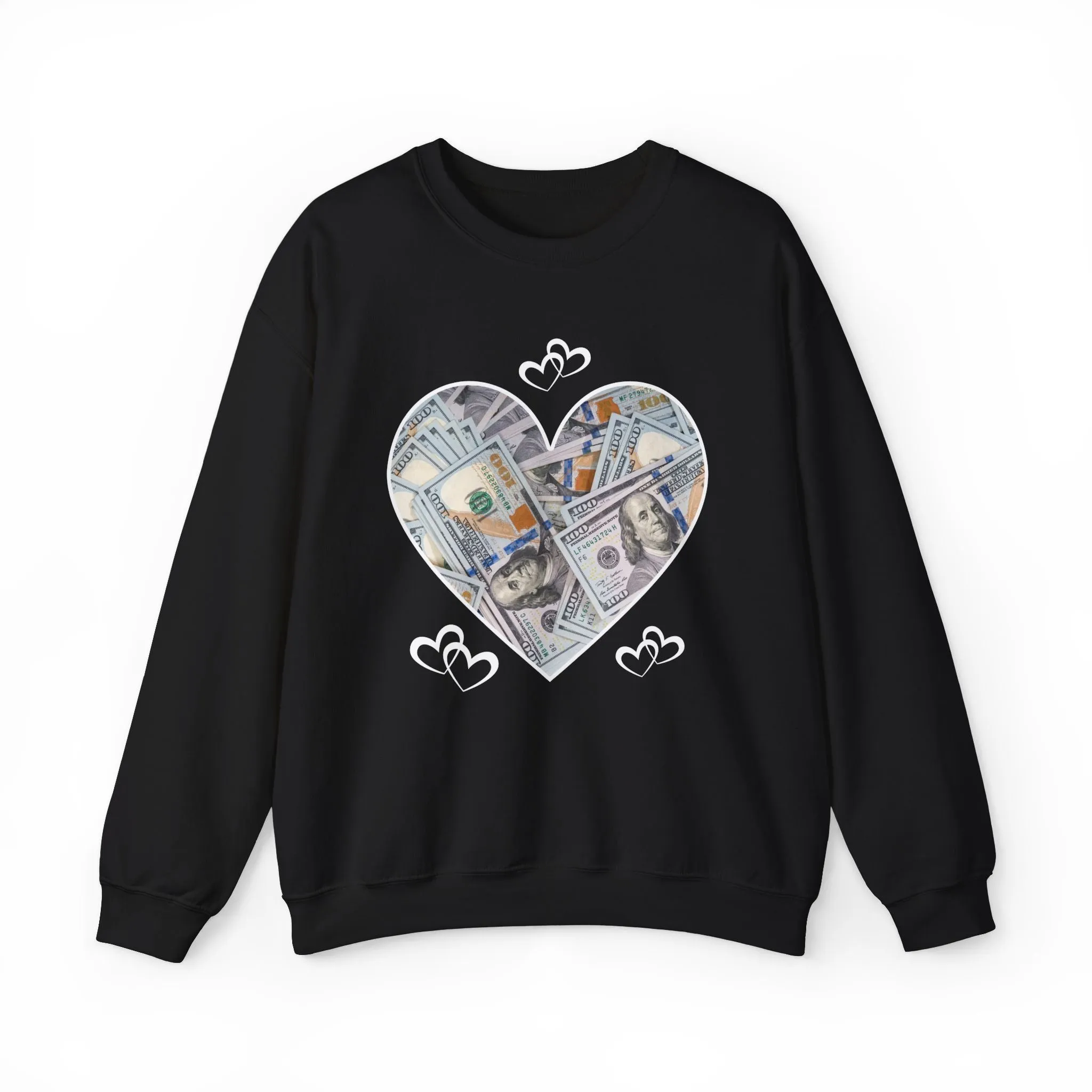 Valentines Day Money - Sweatshirt