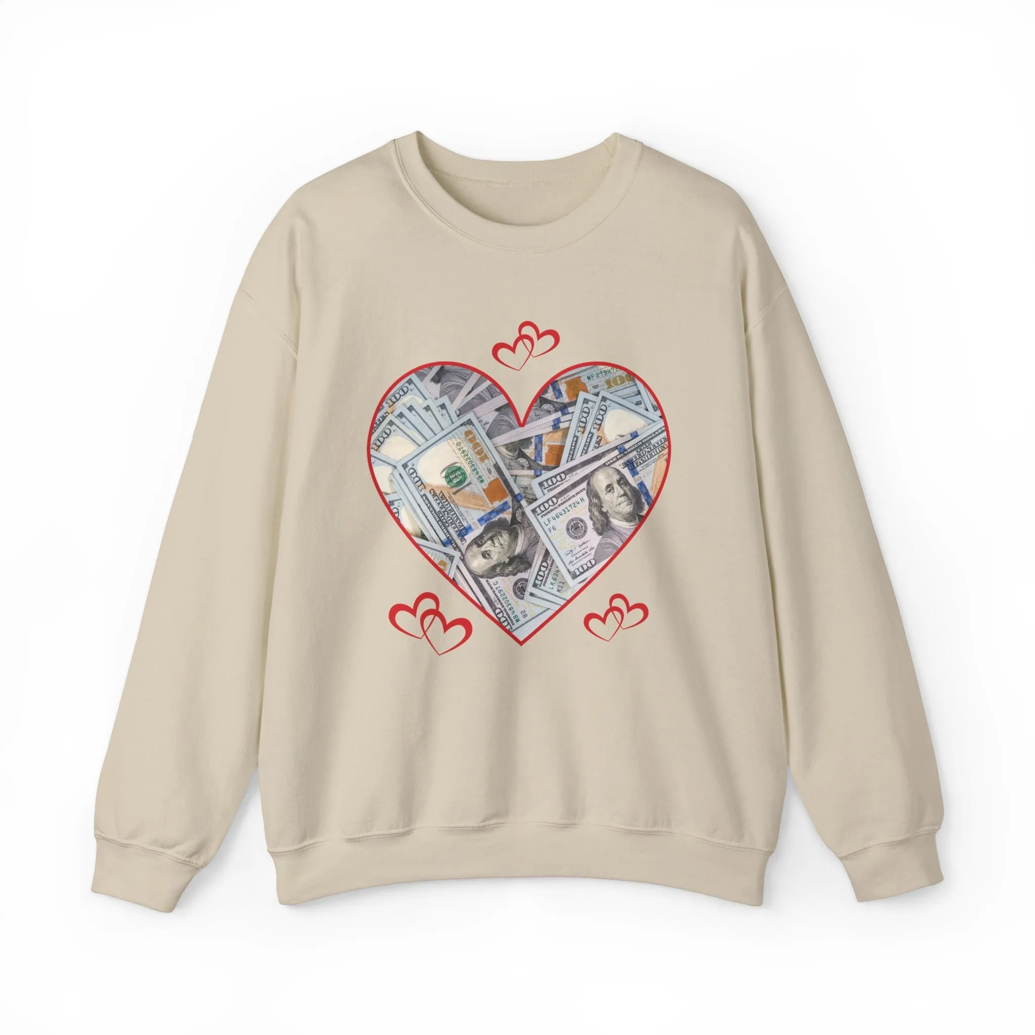 Valentines Day Money - Sweatshirt