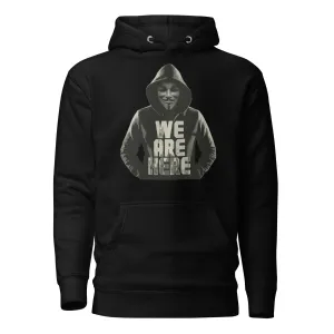 We Are Here V3 Hoodie