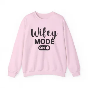 Wifey Mode On